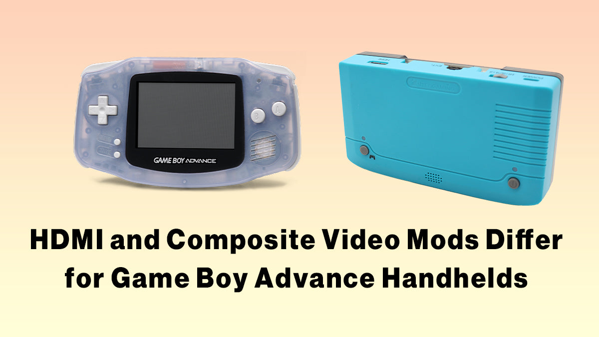 HDMI and Composite Video Mods Differ for Game Boy Advance Handhelds
